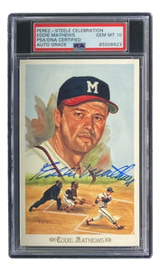 Eddie Mathews Braves Signed 4x6 Perez - Steele Postcard PSA/DNA Gem MT 10 - Sports Integrity