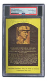 Warren Spahn Signed 4x6 Milwaukee Braves Hall Of Fame Plaque Card PSA/DNA 85027812 - Sports Integrity